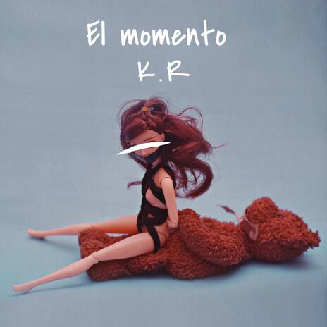 El momento | Boomplay Music