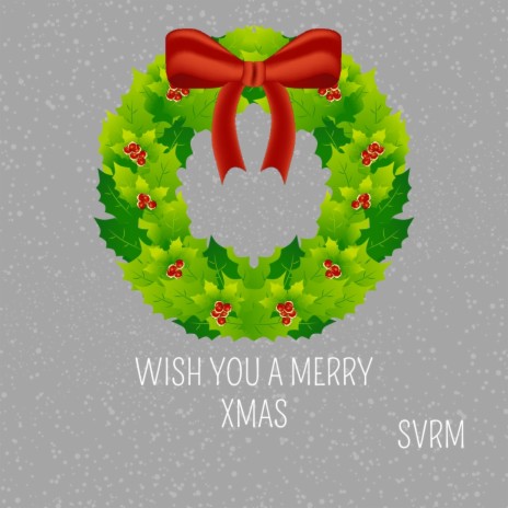 Wish You a Merry Xmas | Boomplay Music