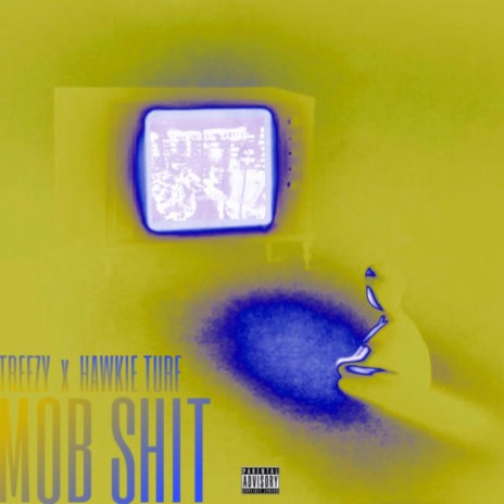 Mob shit ft. Tree2y | Boomplay Music