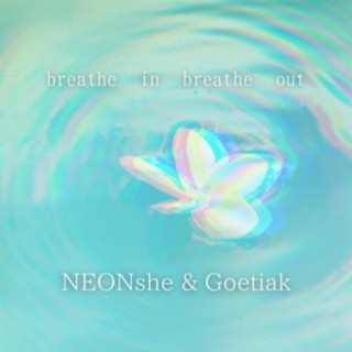 Breathe In Breathe Out