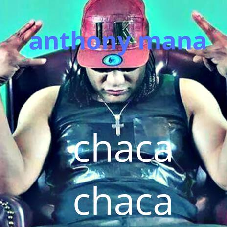 Chaca Chaca