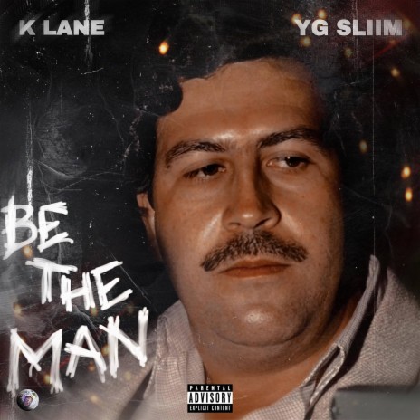 Be The Man ft. YG SLIIM | Boomplay Music