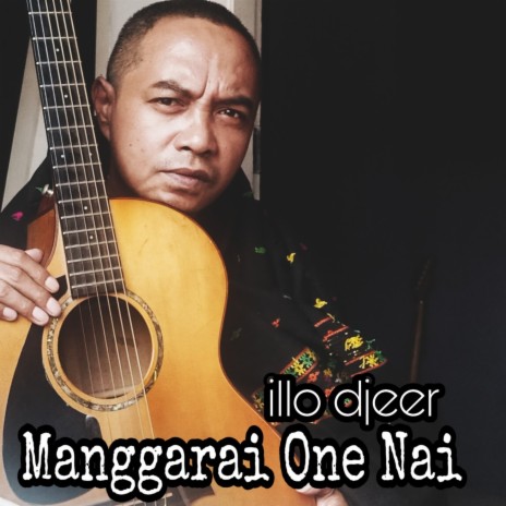 Manggarai One Nai | Boomplay Music