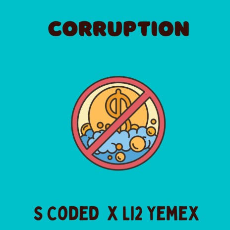 Corruption ft. Li2_Yemex | Boomplay Music