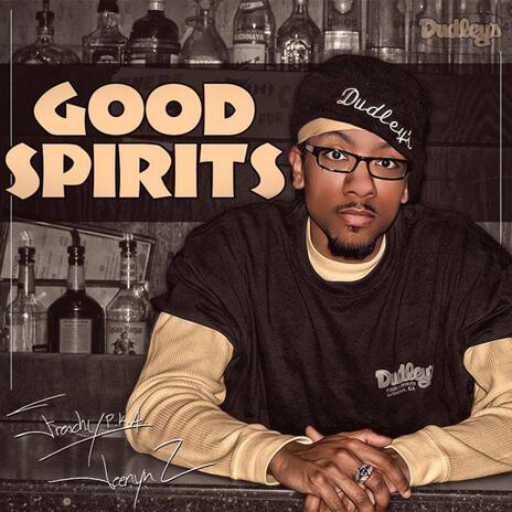 Good Spirits (Dudley's Anthem) | Boomplay Music