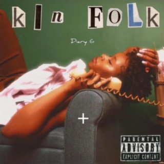 Kin Folk (Diary 6)