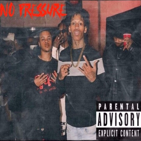 No Pressure ft. Tay2xs & D3SZN | Boomplay Music