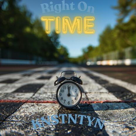 Right On Time | Boomplay Music