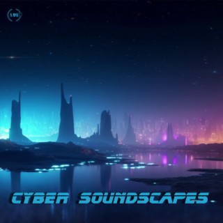 Cyber Soundscapes