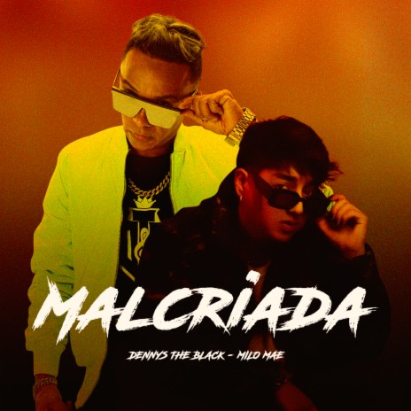 Malcriada ft. Milo Mae | Boomplay Music