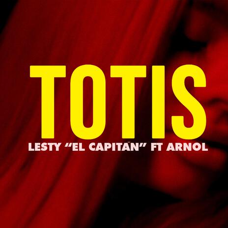 TOTIS ft. Arnol | Boomplay Music