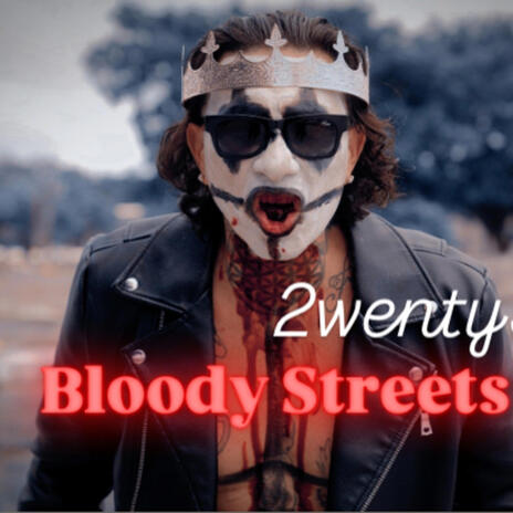 Bloody Streets | Boomplay Music