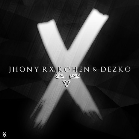 X ft. Kohen & Dezko