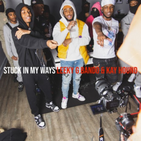 Stuck in My Ways ft. Kay Hound | Boomplay Music