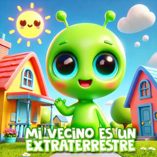 Mi Vecino Es Un Extraterrestre lyrics | Boomplay Music