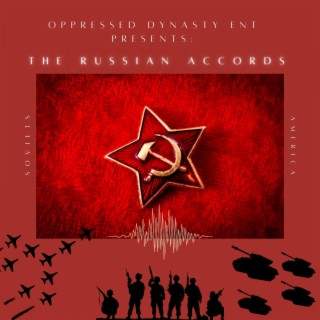 Oppressed Dynasty Ent Presents: The Preview 3; the Russian Accords (The Remixes)