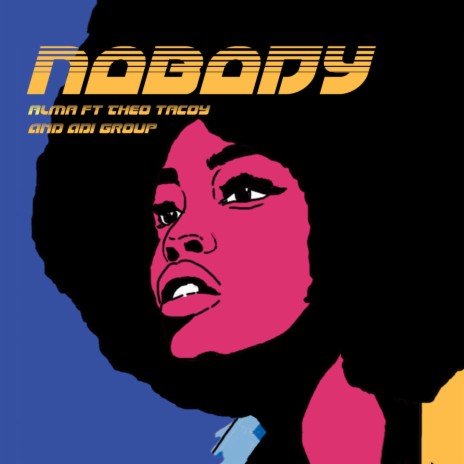 Nobody ft. Adi Group & Theo Tacoy | Boomplay Music