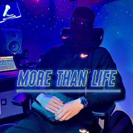 More Than Life | Boomplay Music