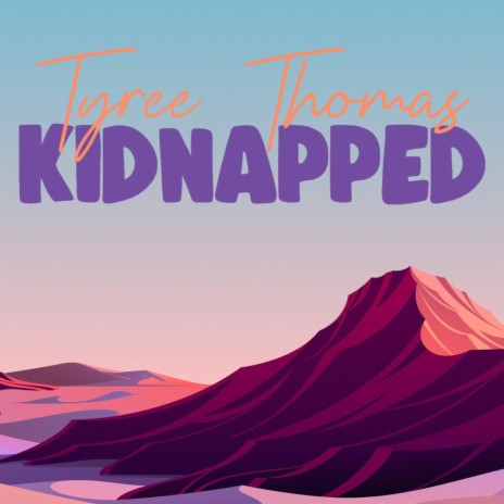 Kidnapped | Boomplay Music