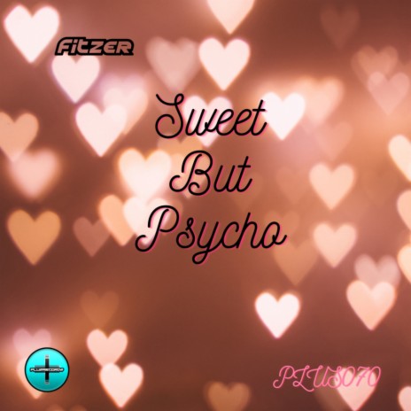 Sweet But Psycho | Boomplay Music