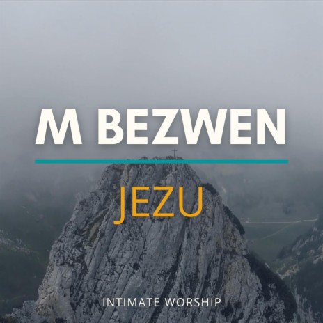 M Bezwen Jezu | Boomplay Music