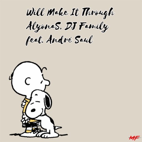 Will Make It Through ft. DJ Family & André Saul | Boomplay Music