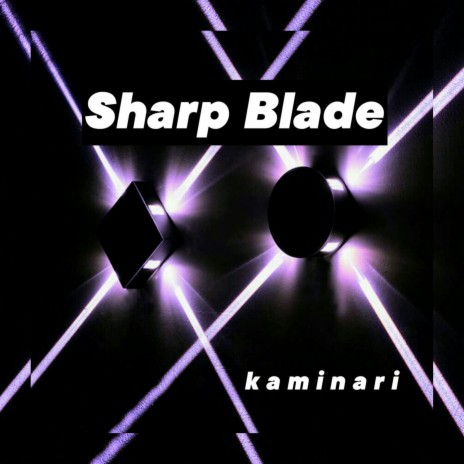 Sharp Blade | Boomplay Music
