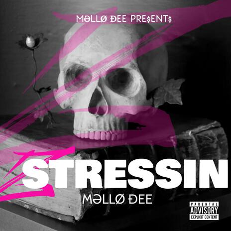 Stressin | Boomplay Music