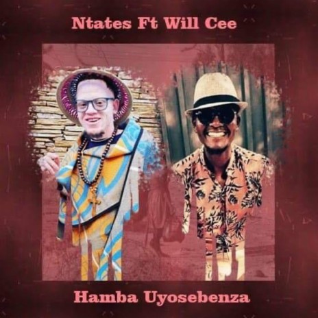 Hamba Uyosebenza ft. Will Cee