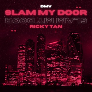Slam My Door