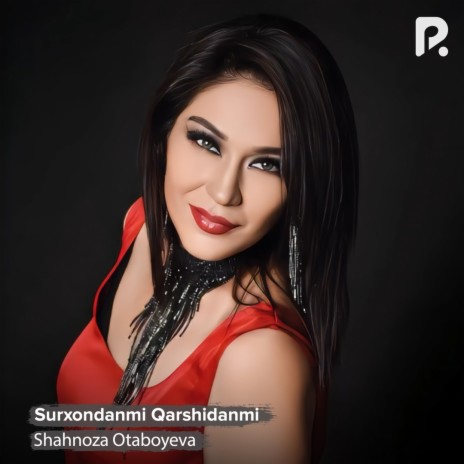 Surxondanmi Qarshidanmi | Boomplay Music