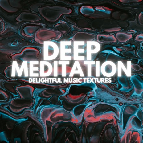 Deep Meditation | Boomplay Music