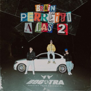 Perreito a las 2 lyrics | Boomplay Music