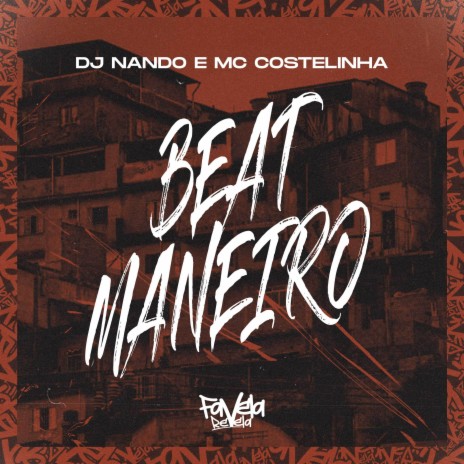 Beat Maneiro ft. Mc Costelinha | Boomplay Music