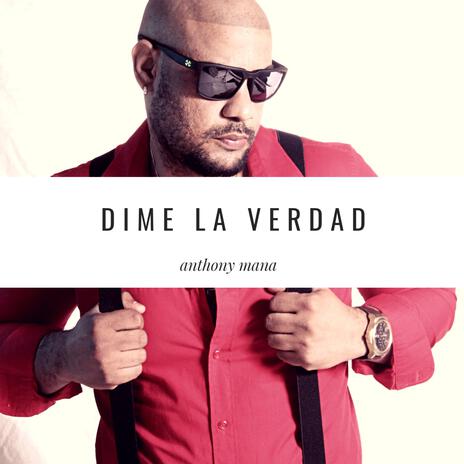 Dime la Verdad | Boomplay Music