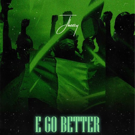 E Go Better | Boomplay Music