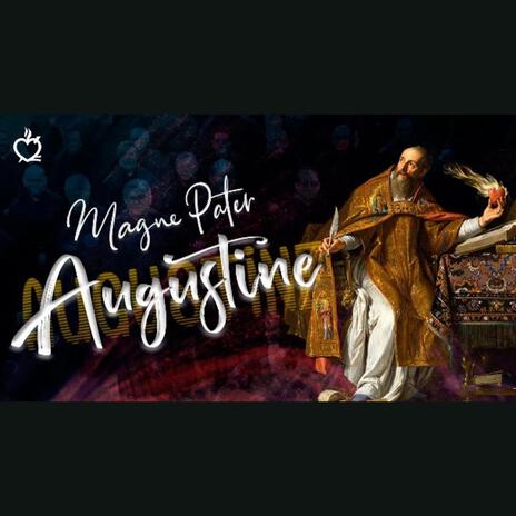 Magne Pater Augustine | Boomplay Music