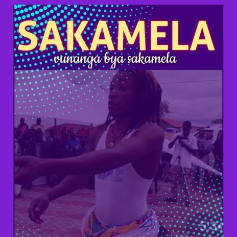Vunanga Bya Sakamela | Boomplay Music
