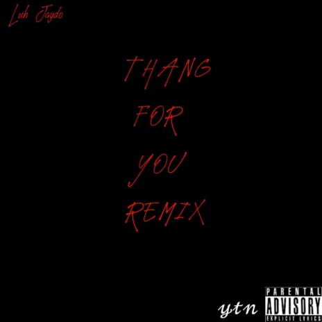 Thang For You (Remix) | Boomplay Music