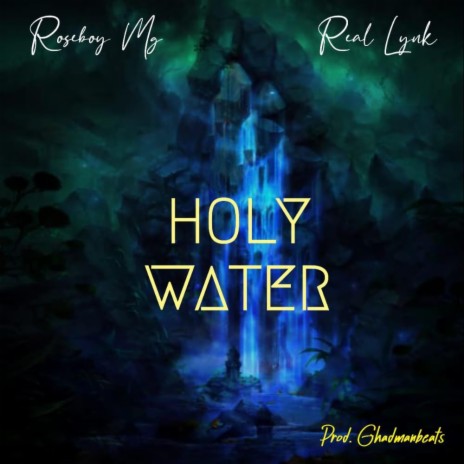 Holy Water ft. Real Lynk | Boomplay Music