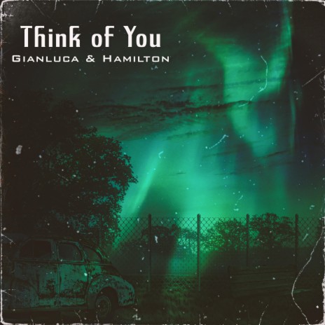 Think of You ft. Hamilton | Boomplay Music