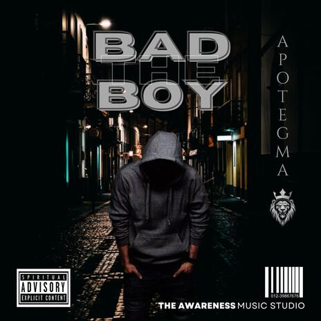 The bad boy | Boomplay Music