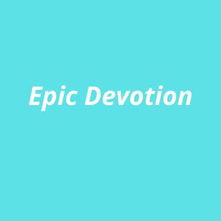 Epic Devotion III