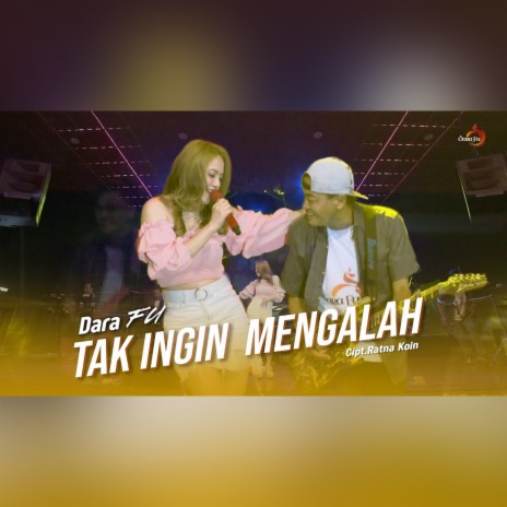 Tak Ingin Mengalah | Boomplay Music