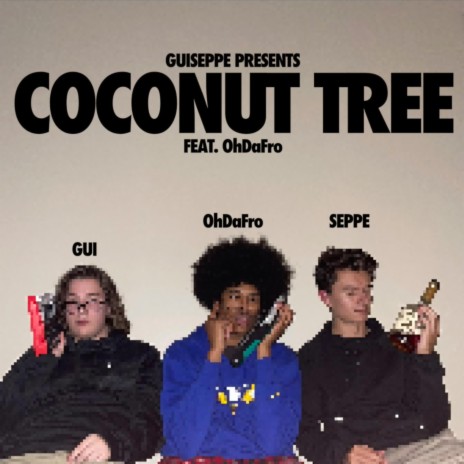 COCONUT TREE ft. OhDaFro | Boomplay Music