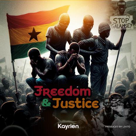 Freedom and Justice | Boomplay Music