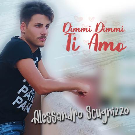 Dimmi dimmi ti amo | Boomplay Music