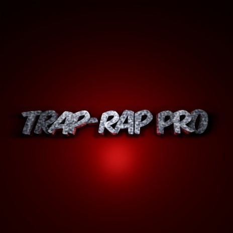Trap-rap Pro | Boomplay Music
