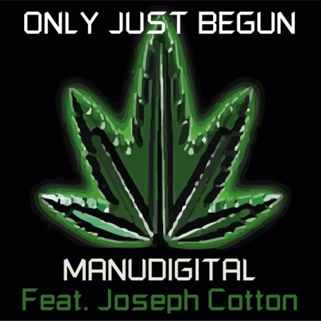 Only Just Begun ft. Joseph Cotton | Boomplay Music