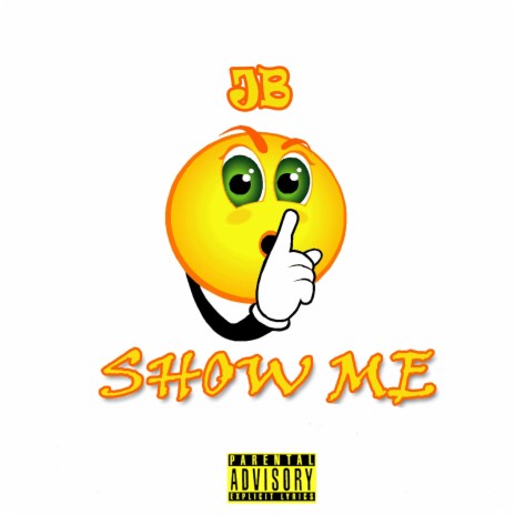 Show Me | Boomplay Music